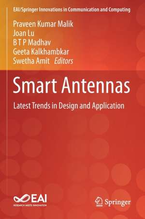 Smart Antennas: Latest Trends in Design and Application de Praveen Kumar Malik