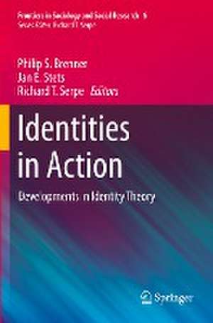 Identities in Action: Developments in Identity Theory de Philip S. Brenner