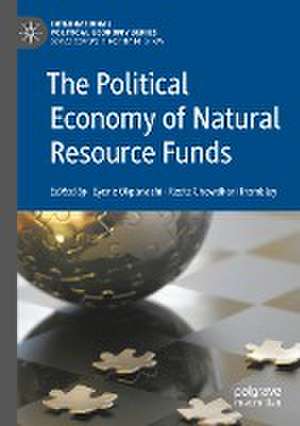 The Political Economy of Natural Resource Funds de Eyene Okpanachi