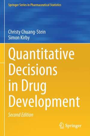 Quantitative Decisions in Drug Development de Christy Chuang-Stein