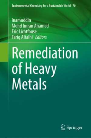 Remediation of Heavy Metals de Inamuddin