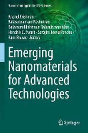 Emerging Nanomaterials for Advanced Technologies de Anand Krishnan