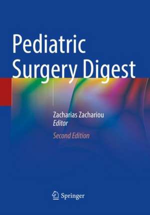 Pediatric Surgery Digest de Zacharias Zachariou