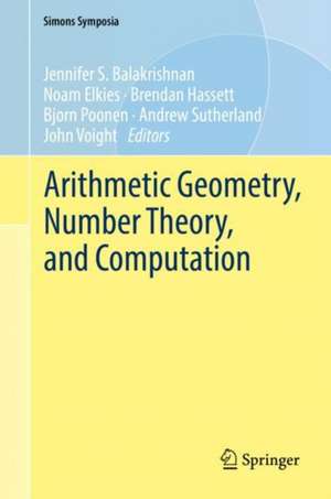 Arithmetic Geometry, Number Theory, and Computation de Jennifer S. Balakrishnan