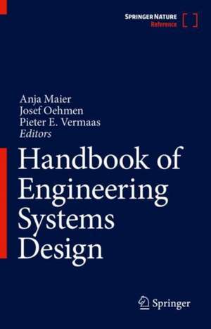 Handbook of Engineering Systems Design de Anja Maier