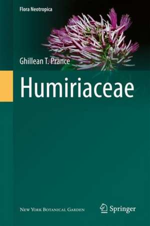 Humiriaceae de Ghillean T. Prance