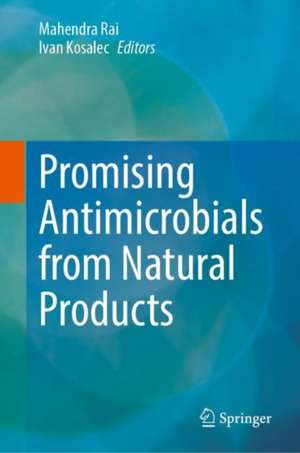 Promising Antimicrobials from Natural Products de Mahendra Rai