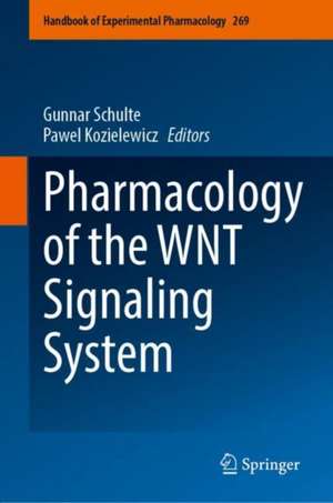 Pharmacology of the WNT Signaling System de Gunnar Schulte