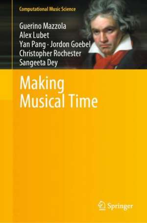 Making Musical Time de Guerino Mazzola