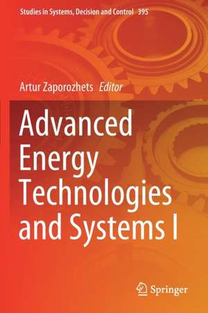 Advanced Energy Technologies and Systems I de Artur Zaporozhets