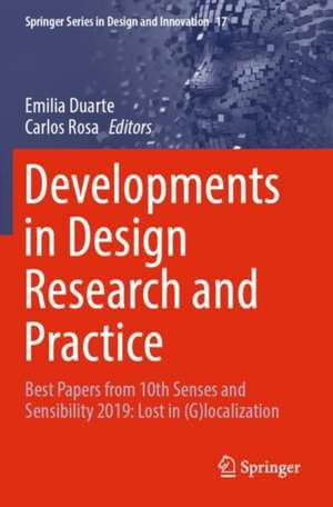 Developments in Design Research and Practice: Best Papers from 10th Senses and Sensibility 2019: Lost in (G)localization de Emilia Duarte