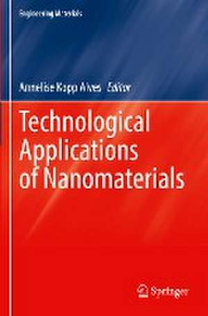 Technological Applications of Nanomaterials de Annelise Kopp Alves