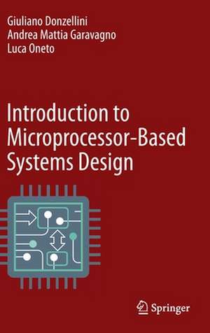 Introduction to Microprocessor-Based Systems Design de Giuliano Donzellini