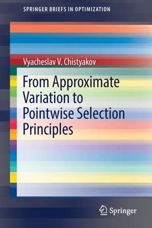 From Approximate Variation to Pointwise Selection Principles de Vyacheslav V. Chistyakov