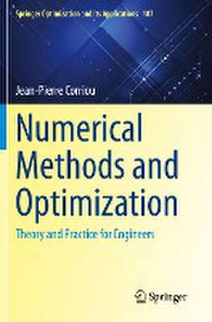 Numerical Methods and Optimization: Theory and Practice for Engineers de Jean-Pierre Corriou