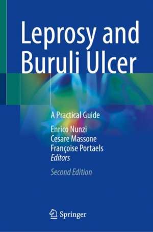 Leprosy and Buruli Ulcer: A Practical Guide de Enrico Nunzi