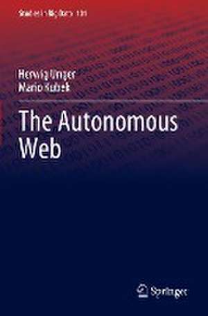 The Autonomous Web de Herwig Unger