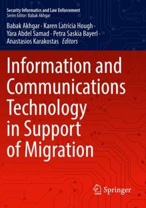 Information and Communications Technology in Support of Migration de Babak Akhgar