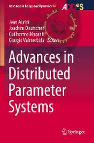 Advances in Distributed Parameter Systems de Jean Auriol