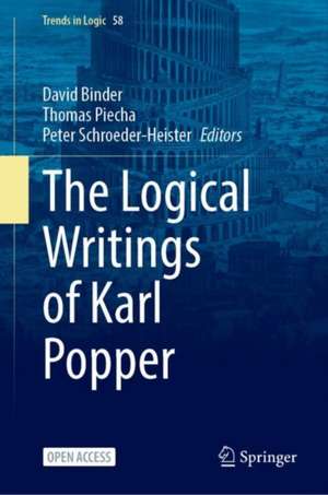 The Logical Writings of Karl Popper de David Binder