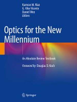 Optics for the New Millennium: An Absolute Review Textbook de Kamran M. Riaz