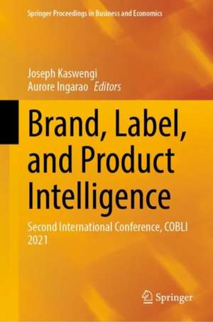 Brand, Label, and Product Intelligence: Second International Conference, COBLI 2021 de Joseph Kaswengi