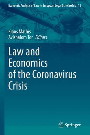 Law and Economics of the Coronavirus Crisis de Klaus Mathis