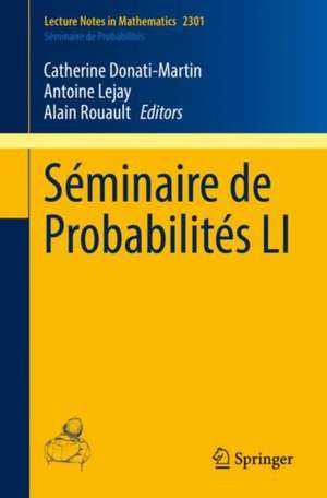 Séminaire de Probabilités LI de Catherine Donati-Martin