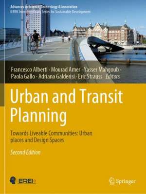 Urban and Transit Planning: Towards Liveable Communities: Urban places and Design Spaces de Francesco Alberti