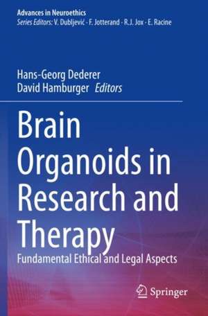 Brain Organoids in Research and Therapy: Fundamental Ethical and Legal Aspects de Hans-Georg Dederer