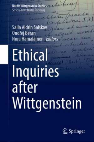 Ethical Inquiries after Wittgenstein de Salla Aldrin Salskov