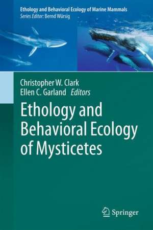 Ethology and Behavioral Ecology of Mysticetes de Christopher W. Clark