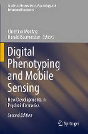 Digital Phenotyping and Mobile Sensing: New Developments in Psychoinformatics de Christian Montag