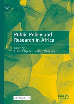 Public Policy and Research in Africa de E. Remi Aiyede