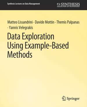 Data Exploration Using Example-Based Methods de Matteo Lissandrini