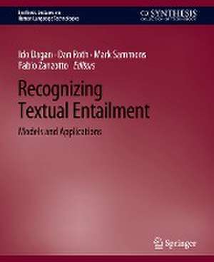 Recognizing Textual Entailment: Models and Applications de Ido Dagan