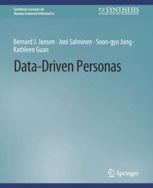 Data-Driven Personas de Bernard J. Jansen