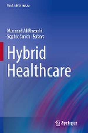 Hybrid Healthcare de Mussaad Al-Razouki