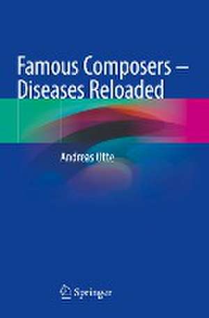 Famous Composers – Diseases Reloaded de Andreas Otte