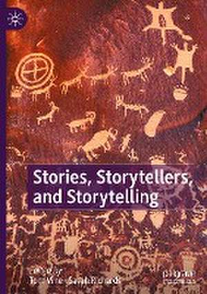 Stories, Storytellers, and Storytelling de Tom Vine