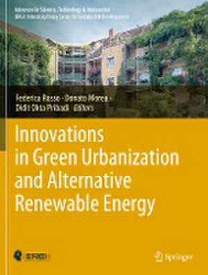 Innovations in Green Urbanization and Alternative Renewable Energy de Federica Rosso