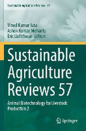 Sustainable Agriculture Reviews 57: Animal Biotechnology for Livestock Production 2 de Vinod Kumar Yata