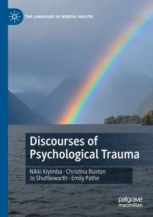 Discourses of Psychological Trauma de Nikki Kiyimba