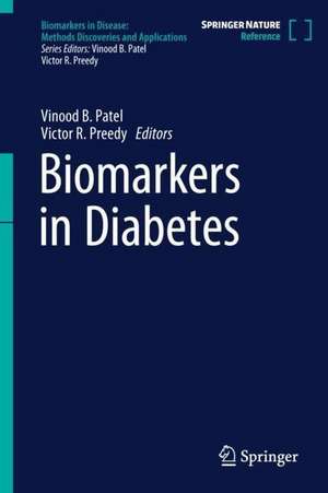 Biomarkers in Diabetes de Vinood B. Patel