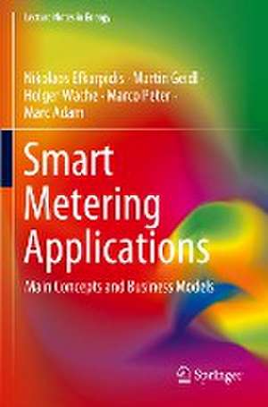 Smart Metering Applications: Main Concepts and Business Models de Nikolaos Efkarpidis