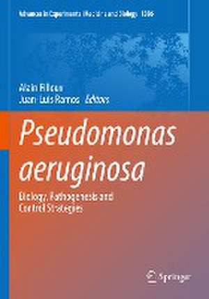 Pseudomonas aeruginosa: Biology, Pathogenesis and Control Strategies de Alain Filloux