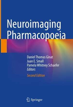 Neuroimaging Pharmacopoeia de Daniel Thomas Ginat