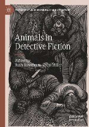 Animals in Detective Fiction de Ruth Hawthorn