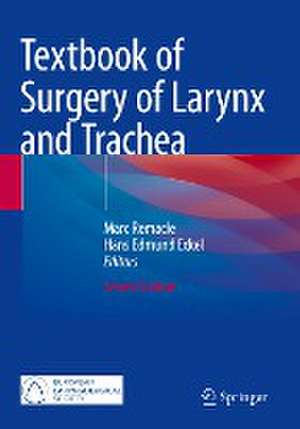 Textbook of Surgery of Larynx and Trachea de Marc Remacle