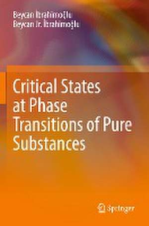 Critical States at Phase Transitions of Pure Substances de Beycan İbrahimoğlu